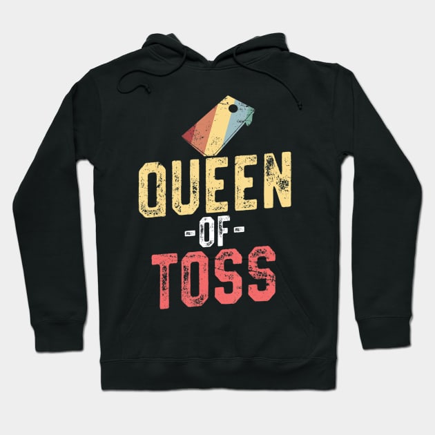 Queen of Toss Funny Cornhole Gift 4th of July Hoodie by crowominousnigerian 